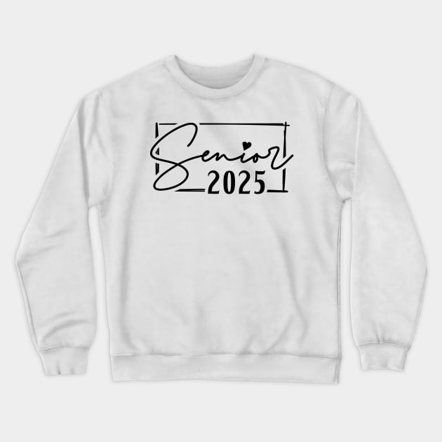 Class of 2025 Senior Funny Seniors 2025 Crewneck Sweatshirt by KsuAnn